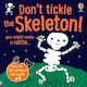 Don't Tickle The Skeleton! - Usborne Publishing Ltd - Board Book