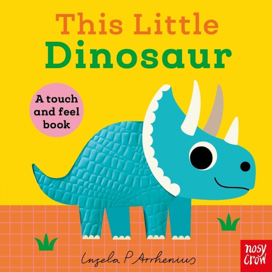 This Little Dinosaur - Nosy Crow Ltd - Board Book