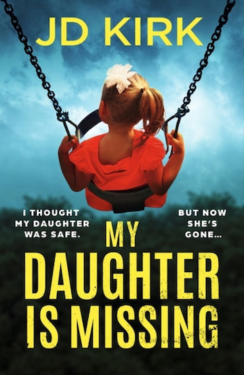 My Daughter Is Missing - Bookouture - Paperback / Softback My Daughter Is Missing - Bookouture - Paperback / Softback