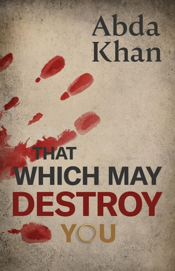 That Which May Destroy You - Chiselbury Publishing - Paperback / Softback That Which May Destroy You - Chiselbury Publishing - Paperback / Softback