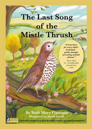 Last Song Of The Mistle Thrush - A Timeless And Beautifully Illustrated Children’s Poem That Lingers In The Heart - Brown Dog Books - Paperback / Softback