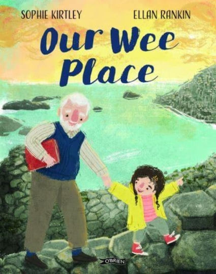 Our Wee Place - O'brien Press Ltd - Paperback / Softback Our Wee Place - O'brien Press Ltd - Paperback / Softback