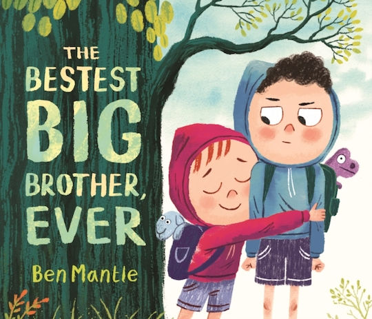 Bestest Big Brother, Ever - Walker Books Ltd - Hardback