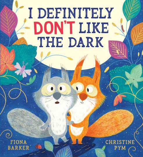 I Definitely Don't Like The Dark (pb) - Scholastic - Paperback / Softback
