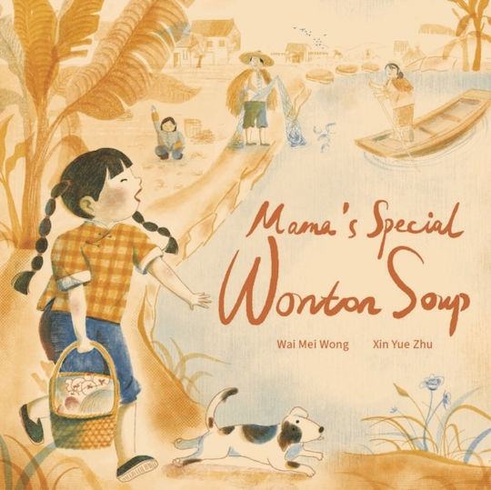 Mama's Special Wonton Soup - Lantana Publishing - Paperback / Softback Mama's Special Wonton Soup - Lantana Publishing - Paperback / Softback