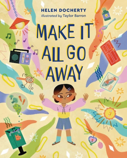Make It All Go Away - Watkins Media Limited - Hardback