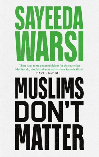 Muslims Don't Matter - Little, Brown Book Group - Paperback / Softback