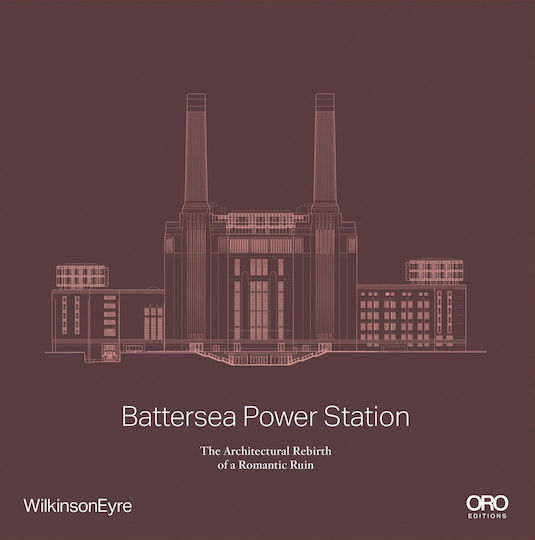 Battersea Power Station: The Architectural Rebirth Of A Romantic Ruin