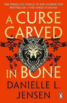 A Curse Carved In Bone Danielle L. Jensen Penguin (cornerstone) A Curse Carved In Bone Danielle L. Jensen Penguin (cornerstone)