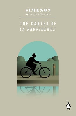 The Carter Of 'la Providence': Inspector Maigret Georges Simenon Penguin Classics
