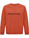 Sweatshirt Organic Unisex " Ζάναξε Τη Μέρα Greek Funny Quote " Sweet Orange