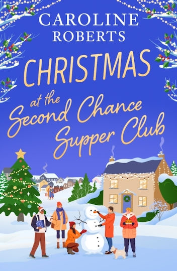 Christmas At The Second Chance Supper Club - Harpercollins Publishers - Paperback / Softback Christmas At The Second Chance Supper Club - Harpercollins Publishers - Paperback / Softback