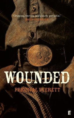 Wounded Percival Everett Faber & Faber Wounded Percival Everett Faber & Faber