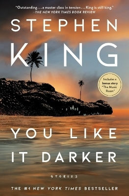 You Like It Darker: Stories Stephen King Scribner
