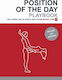 Position Of The Day Playbook Revised And Updated: Sex Every Day In Every Way Chronicle Books Chronicle Books