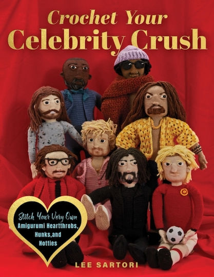 Crochet Your Celebrity Crush - Quarto Publishing Group Usa Inc - Paperback / Softback