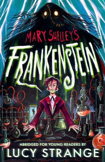 Frankenstein: Abridged For Young Readers - Walker Books Ltd - Paperback / Softback