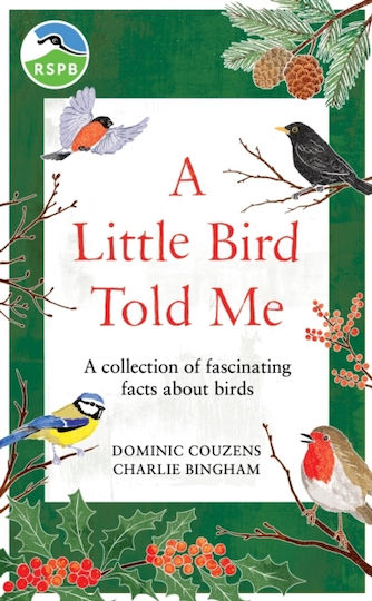 Rspb A Little Bird Told Me - Octopus Publishing Group - Hardback