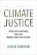 Climate Justice - Mit Press Ltd - Hardback