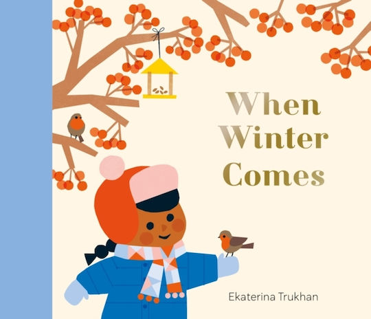 National Trust: When Winter Comes - Nosy Crow Ltd - Hardback