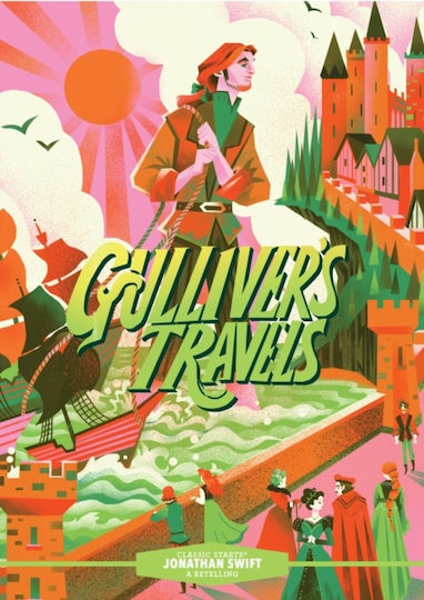 Classic Starts®: Gulliver’s Travels - Union Square & Co. - Hardback
