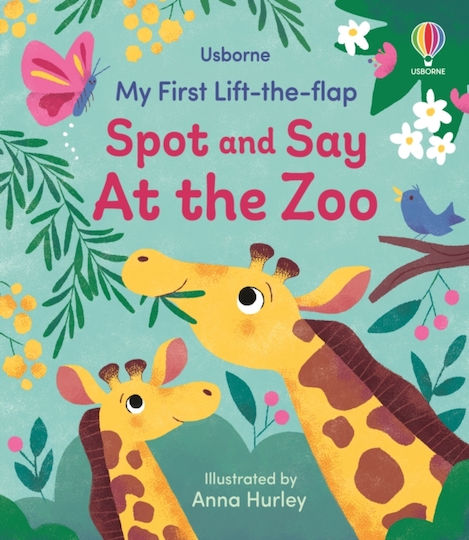 My First Lift-the-flap Spot And Say At The Zoo - Usborne Publishing Ltd - Board Book