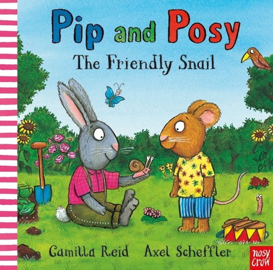 Pip And Posy: The Friendly Snail - Nosy Crow Ltd - Board Book