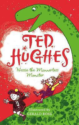 Nessie The Mannerless Monster Ted Hughes