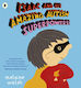 Isaac And His Amazing Autism Superpowers! Melanie Walsh Walker Books Ltd