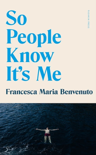So People Know It's Me - Pushkin Press - Paperback / Softback