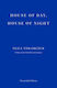 House Of Day, House Of Night - Fitzcarraldo Editions - Paperback / Softback