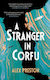 Stranger In Corfu - Canongate Books - Hardback