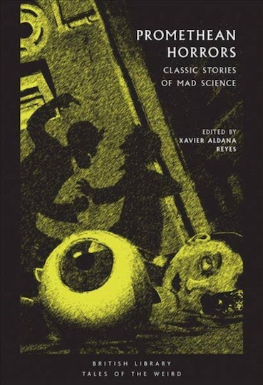 Promethean Horrors - British Library Publishing - Paperback / Softback