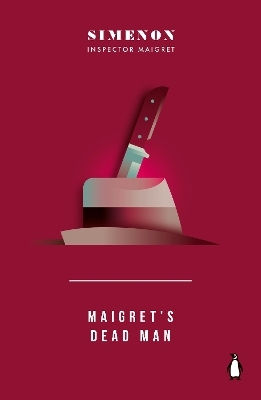 Maigret's Dead Man: Inspector Maigret Georges Simenon Penguin Classics