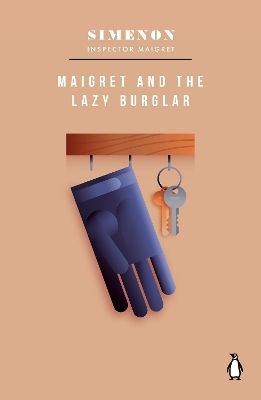 Maigret And The Lazy Burglar: Inspector Maigret Georges Simenon Penguin Classics