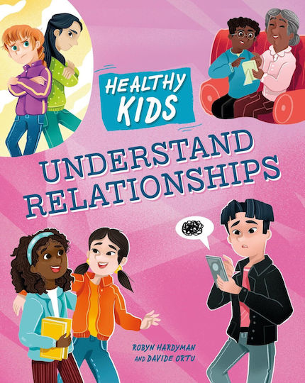 Understand Relationships (healthy Kids) Understand Relationships (healthy Kids)