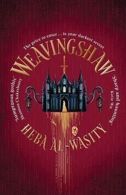 Weavingshaw Heba Al-wasity Bantam Books (transworld Publishers A Division Of The Random House Group)