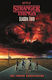 Stranger Things: Season Two: The Junior Novelisation Matthew J. Gilbert Penguin Books Ltd