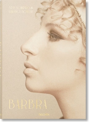 Barbra Streisand. Steve Schapiro & Lawrence Schiller Patt Morrison Taschen Gmbh