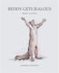 Reddy Gets Jealous - The Self-publishing Partnership Ltd - Paperback / Softback