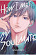 How I Met My Soulmate Vol. 06