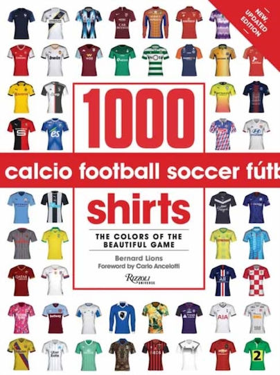 1000 Football Shirts Revised And Updated - Rizzoli International Publications - Paperback / Softback 1000 Football Shirts Revised And Updated - Rizzoli International Publications - Paperback / Softback