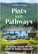 Pints And Pathways - Bloomsbury Publishing Plc - Paperback / Softback