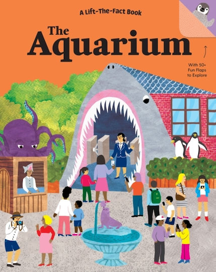 Aquarium: A Lift The Fact Book - Five Mile - Board Book