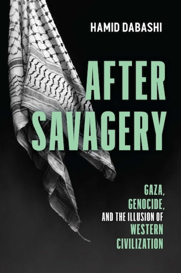 After Savagery - Haymarket Books - Paperback / Softback After Savagery - Haymarket Books - Paperback / Softback