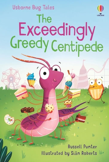 Exceedingly Greedy Centipede - Usborne Publishing Ltd - Hardback Exceedingly Greedy Centipede - Usborne Publishing Ltd - Hardback