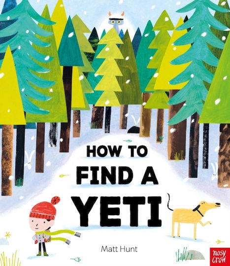 How To Find A Yeti - Nosy Crow Ltd - Paperback / Softback