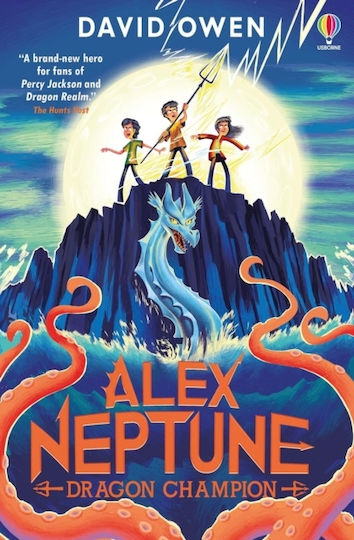 Alex Neptune, Dragon Champion - Usborne Publishing Ltd - Paperback / Softback Alex Neptune, Dragon Champion - Usborne Publishing Ltd - Paperback / Softback
