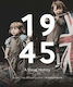 1945 - Imperial War Museum - Hardback