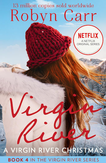 A Virgin River Christmas: The Bestselling Story Behind The Hit Netflix Show. A Cozy, Christmas Romance Full Of Healing And Hope. Season 6 Is Out December 2024! (a Virgin River Novel)
